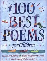 100 Best Poems for Children цена и информация | Книги для подростков и молодежи | kaup24.ee