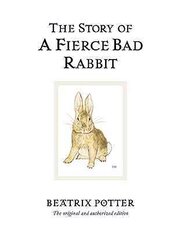 Story of A Fierce Bad Rabbit: The original and authorized edition hind ja info | Väikelaste raamatud | kaup24.ee