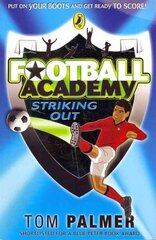 Football Academy: Striking Out цена и информация | Книги для подростков и молодежи | kaup24.ee