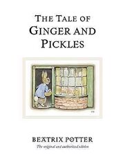 Tale of Ginger & Pickles: The original and authorized edition hind ja info | Väikelaste raamatud | kaup24.ee