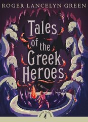 Tales of the Greek Heroes цена и информация | Книги для подростков и молодежи | kaup24.ee