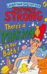 There's A Pharaoh In Our Bath! hind ja info | Noortekirjandus | kaup24.ee