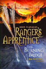 Burning Bridge (Ranger's Apprentice Book 2) hind ja info | Noortekirjandus | kaup24.ee