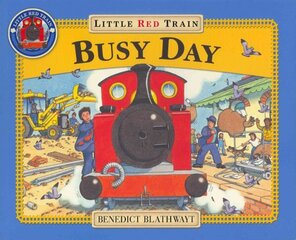 Little Red Train: Busy Day цена и информация | Книги для малышей | kaup24.ee