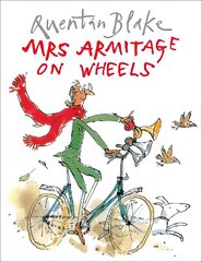 Mrs Armitage on Wheels: Part of the BBCs Quentin Blakes Box of Treasures hind ja info | Väikelaste raamatud | kaup24.ee