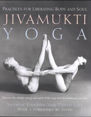 Jivamukti Yoga: Practices for Liberating Body and Soul цена и информация | Самоучители | kaup24.ee