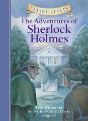 Classic Starts®: The Adventures of Sherlock Holmes цена и информация | Книги для подростков и молодежи | kaup24.ee