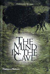 Mind in the Cave: Consciousness and the Origins of Art цена и информация | Книги об искусстве | kaup24.ee