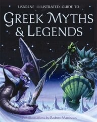 Illustrated Guide to Greek Myths and Legends hind ja info | Noortekirjandus | kaup24.ee