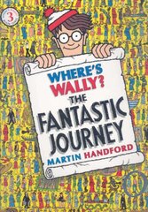 Where's Wally? The Fantastic Journey hind ja info | Väikelaste raamatud | kaup24.ee