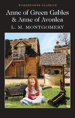 Anne of Green Gables & Anne of Avonlea цена и информация | Книги для подростков и молодежи | kaup24.ee