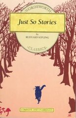 Just So Stories New edition цена и информация | Книги для подростков и молодежи | kaup24.ee