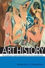 Art History: A Critical Introduction to its Methods цена и информация | Книги об искусстве | kaup24.ee