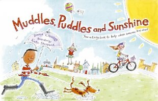 Muddles, Puddles and Sunshine: Your Activity Book to Help When Someone Has Died цена и информация | Книги для малышей | kaup24.ee