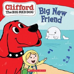 Big New Friend (Clifford the Big Red Dog Storybook) hind ja info | Noortekirjandus | kaup24.ee