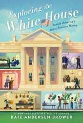 Exploring the White House: Inside America's Most Famous Home цена и информация | Книги для подростков и молодежи | kaup24.ee