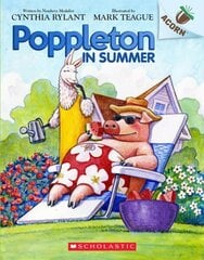 Poppleton in Summer: An Acorn Book (Poppleton #6): Volume 4 hind ja info | Noortekirjandus | kaup24.ee