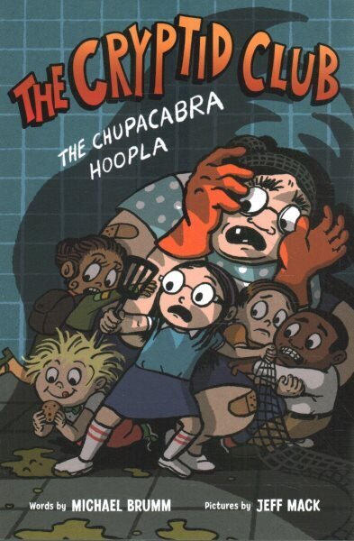 Cryptid Club #3: The Chupacabra Hoopla цена и информация | Noortekirjandus | kaup24.ee