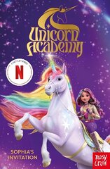 Unicorn Academy: Sophia's Invitation: The first book of the Netflix series цена и информация | Книги для подростков и молодежи | kaup24.ee