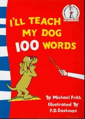 Ill Teach My Dog 100 Words Rebranded edition hind ja info | Väikelaste raamatud | kaup24.ee