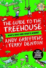 The Guide to the Treehouse: Who's Who and What's Where? цена и информация | Книги для подростков и молодежи | kaup24.ee