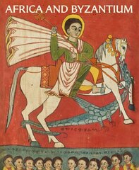 Africa and Byzantium hind ja info | Kunstiraamatud | kaup24.ee