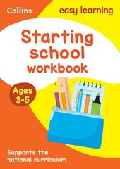 Starting School Workbook Ages 3-5: Ideal for Home Learning цена и информация | Книги для малышей | kaup24.ee