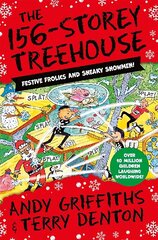 156-Storey Treehouse: Festive Frolics and Sneaky Snowmen! цена и информация | Книги для подростков и молодежи | kaup24.ee