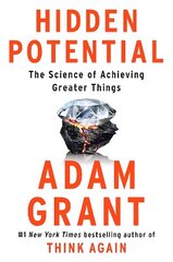 Hidden Potential: The Science of Achieving Greater Things цена и информация | Самоучители | kaup24.ee