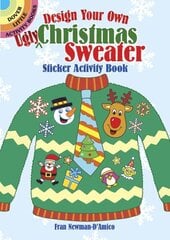 Design Your Own Ugly Christmas Sweater Sticker Activity Book hind ja info | Väikelaste raamatud | kaup24.ee