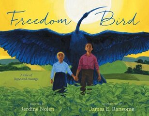 Freedom Bird: A Tale of Hope and Courage цена и информация | Книги для подростков и молодежи | kaup24.ee