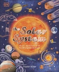 Solar System: Discover the Mysteries of Our Sun and Neighbouring Planets цена и информация | Книги для подростков и молодежи | kaup24.ee