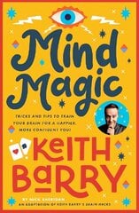 Mind Magic: Tricks and tips to train your brain for a happier, more confident you! цена и информация | Книги для подростков и молодежи | kaup24.ee