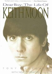 Dear Boy: The Life of Keith Moon 3rd Revised edition цена и информация | Книги об искусстве | kaup24.ee