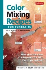 Color Mixing Recipes for Portraits цена и информация | Книги об искусстве | kaup24.ee