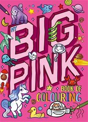 My Big Pink Book of Colouring hind ja info | Väikelaste raamatud | kaup24.ee