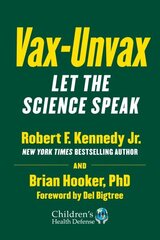 Vax-Unvax: Let the Science Speak цена и информация | Самоучители | kaup24.ee