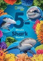 National Geographic Kids 5-Minute Shark Stories цена и информация | Книги для подростков и молодежи | kaup24.ee