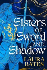 Sisters of Sword and Shadow цена и информация | Книги для подростков и молодежи | kaup24.ee