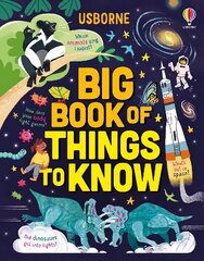 Big Book of Things to Know: A Fact Book for Kids hind ja info | Noortekirjandus | kaup24.ee