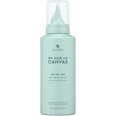 Stiiliv võrkvaht juuste sära andmiseks My Hair My Canvas Shine On (Defining Foam) 145 g hind ja info | Viimistlusvahendid juustele | kaup24.ee