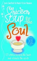 Chicken Soup For The Soul: 101 Stories to Open the Heart and Rekindle the Spirit цена и информация | Рассказы, новеллы | kaup24.ee