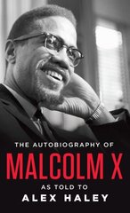 Autobiography of Malcolm X hind ja info | Elulooraamatud, biograafiad, memuaarid | kaup24.ee