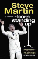 Born Standing Up: A Comic's Life цена и информация | Биографии, автобиогафии, мемуары | kaup24.ee