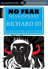 Richard III (No Fear Shakespeare), Volume 15 hind ja info | Lühijutud, novellid | kaup24.ee