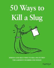 50 Ways to Kill a Slug цена и информация | Фантастика, фэнтези | kaup24.ee