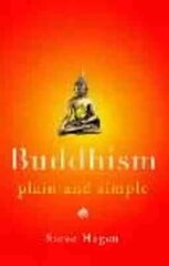 Buddhism Plain and Simple цена и информация | Духовная литература | kaup24.ee