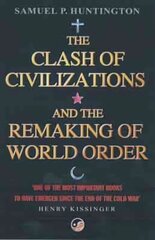 Clash Of Civilizations: And The Remaking Of World Order Re-issue цена и информация | Книги по социальным наукам | kaup24.ee