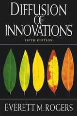 Diffusion of Innovations, 5th Edition 5th Edition цена и информация | Книги по экономике | kaup24.ee