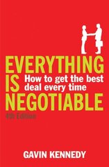 Everything is Negotiable: 4th Edition цена и информация | Книги по экономике | kaup24.ee